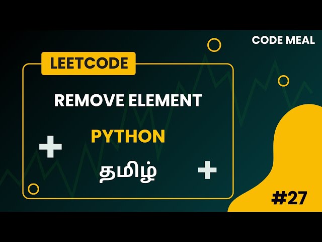 27. Remove Element - LeetCode - Python - Tamil