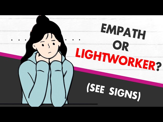 Know The Differences Between Empaths and Lightworkers With These Signs