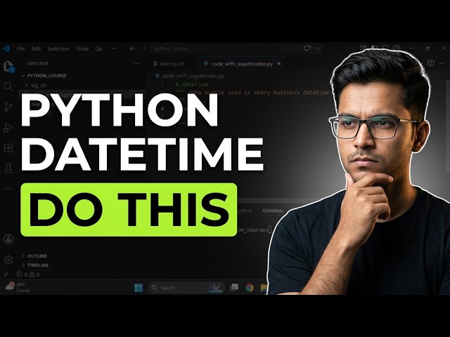 Python Datetime Module Tutorial | Date, Time, Formatting, Timedelta & Real Examples