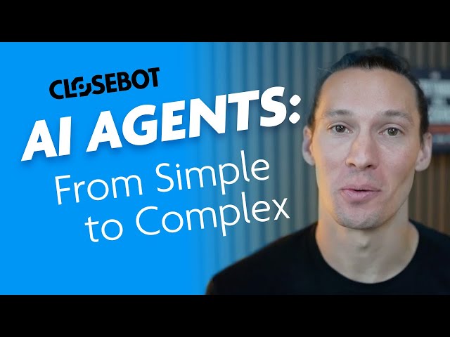 From Simple to Complex: How CloseBot V2 Revolutionizes AI Agent Creation