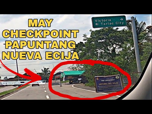 ANTIPOLO TO NUEVA ECIJA via NLEX SCTEX TPLEX