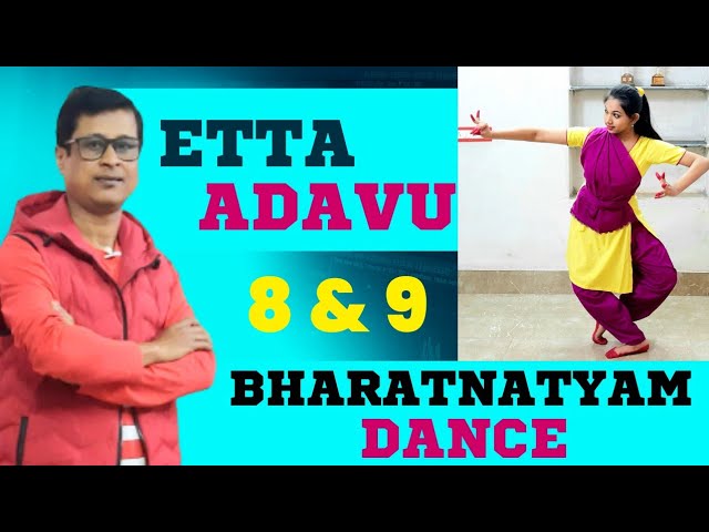 Bharatanatyam Adavu | Etta Adavu 8 & 9 | Dance Tutorial By Sishu Kala Kendra