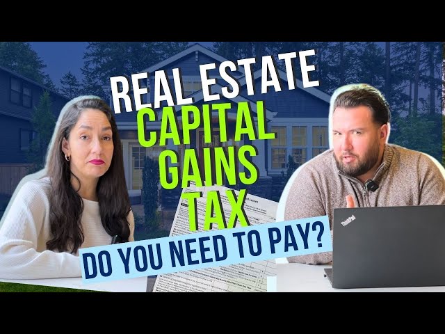 real estate capital gains tax | 2024