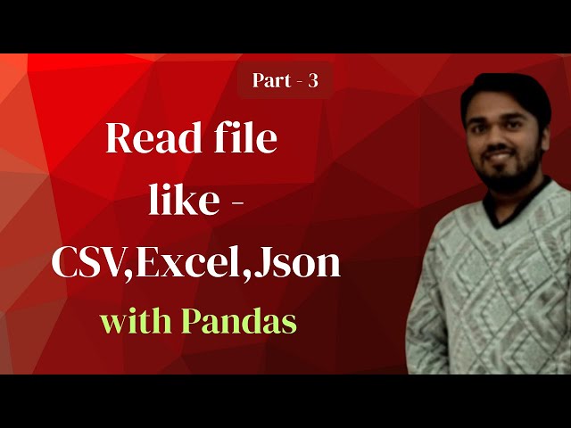 How to Read CSV, Excel, JSON Files in Pandas | Beginner Friendly