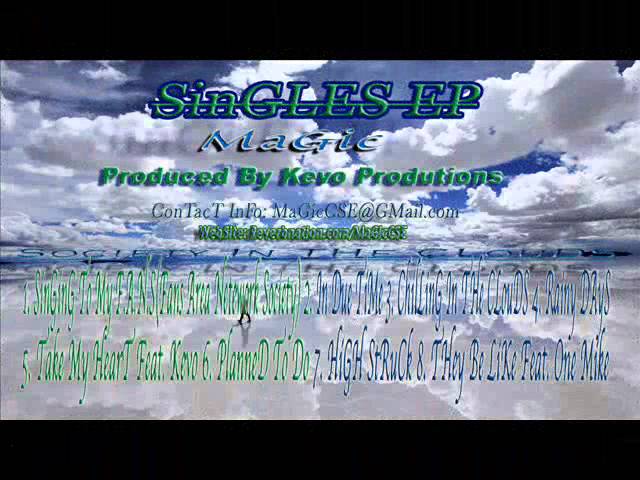 MaGic - HiGH StRucK (Prod. By Kevo Productions)