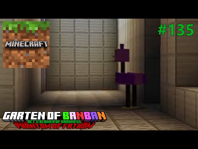 Minecraft: Bedrock Edition [PC] | Garten Of Banban Phantom of Fathom: Act 1 | Gameplay 135