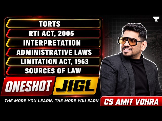 JIGL MARATHON | JIGL ONE SHOT REVISION | CS EXECUTIVE | CS AMIT VOHRA | UNACADEMY
