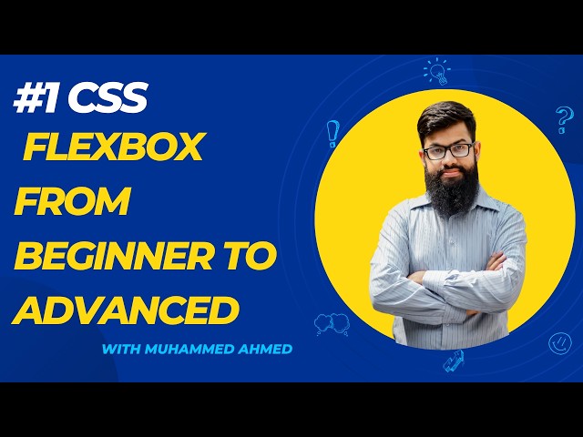 CSS Flexbox Complete Tutorial | Flexbox from Beginner to Advanced