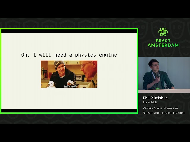Wonky Game Physics in Reason and Lessons Learned - Phil Plückthun