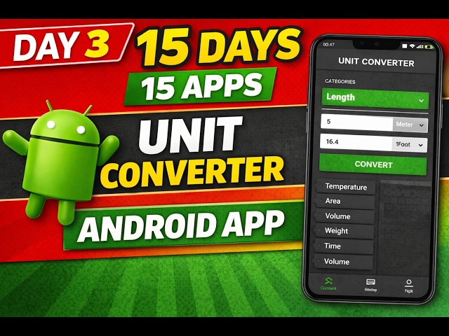 Day 3 – Unit Converter App in Android Studio | Android Project for Beginners