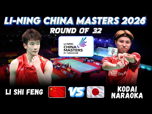 😮🔥UNPREDICTABLE MATCH🔥😮 LI Shi Feng (CHN) vs Kodai NARAOKA (JPN) | China Masters 2026 Badminton