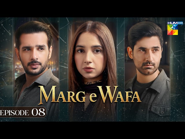 Marg E Wafa - Episode 08 [Eng Sub] - 29th June 2026 [Sabeena Farooq, Usama Khan & Mirza Zain] HUM TV