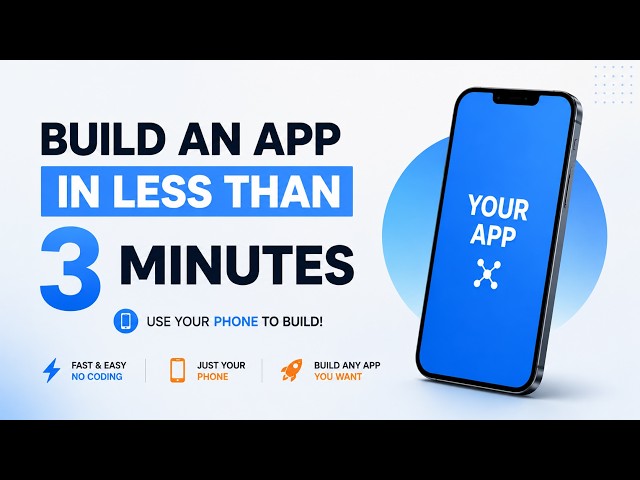  Build an App in Under 3 Minutes Using ONLY Your Phone!