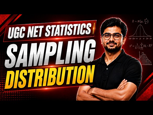 UGC NET STATISTICS | SAMPLING DISTRIBUTION in full English | MATHSTATS CLASSES@8810409392