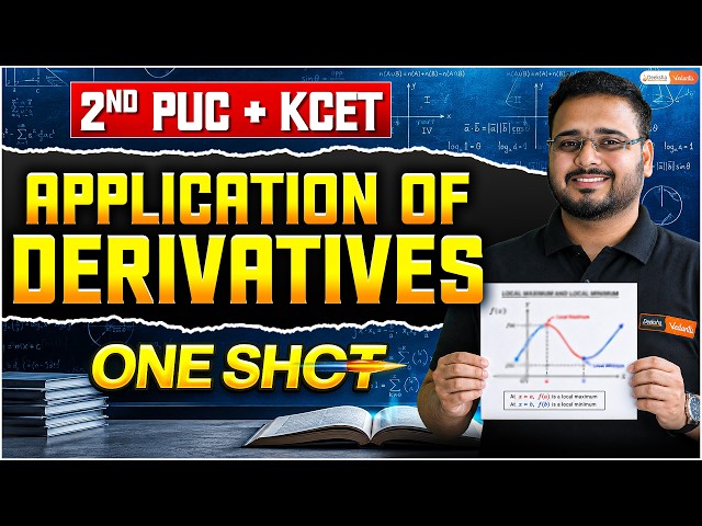 🔥 KCET 2nd PUC | 📈 Application of Derivatives ONE SHOT | Full Chapter | KCET 2027 | Ankit Sir