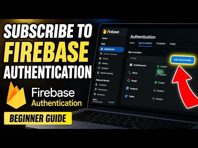 How to subscribe to Firebase Authentication for login flows - Beginner Guide