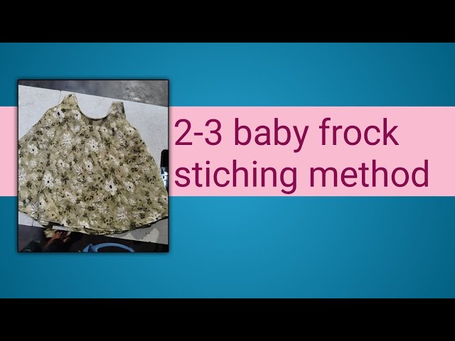 2-3 baby frock stiching method#beautiful frock#jointing center