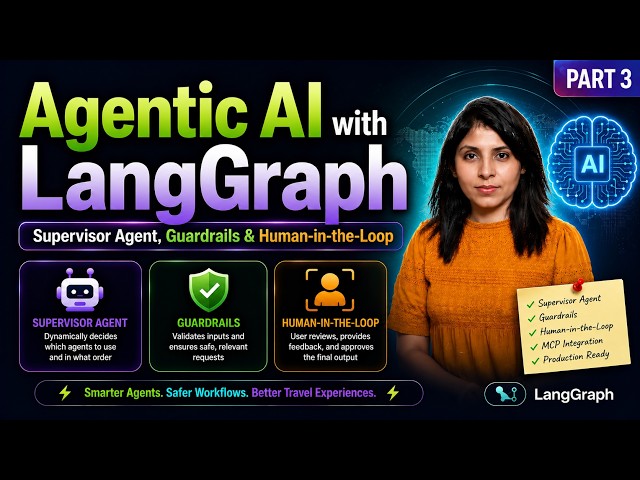 Agentic AI with LangGraph: Supervisor Agent, Guardrails & Human-in-the-Loop (Part 3)