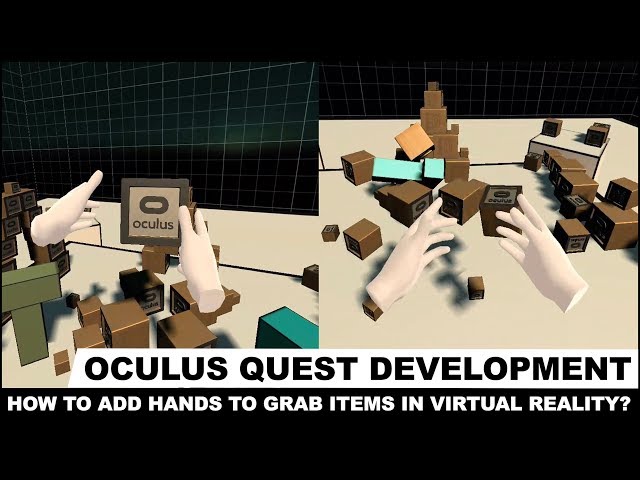 Oculus Quest Development - How to add hands to grab and throw items in Virtual Reality?