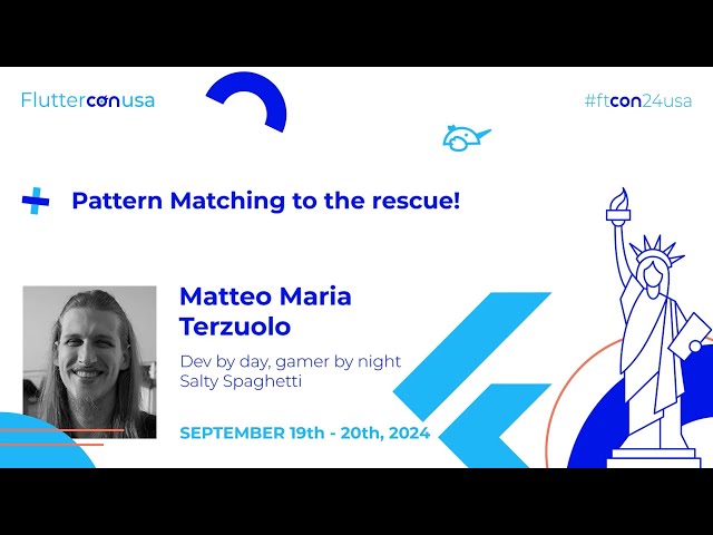 Pattern Matching to the rescue! - Matteo Maria Terzuolo | Fluttercon USA 2024