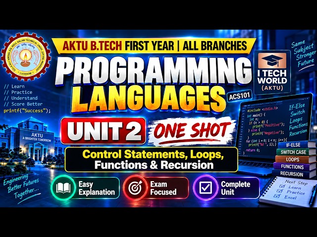 AKTU Programming Languages Unit 2 One Shot | ACS101 | B.Tech 1st Year Common to All Branches
