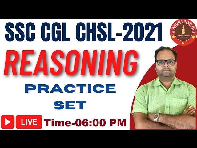SSC CGL CHSL EXAM 2021 | REASONING PRACTICE SET- 11 | ssc cgl chsl reasoning practice set