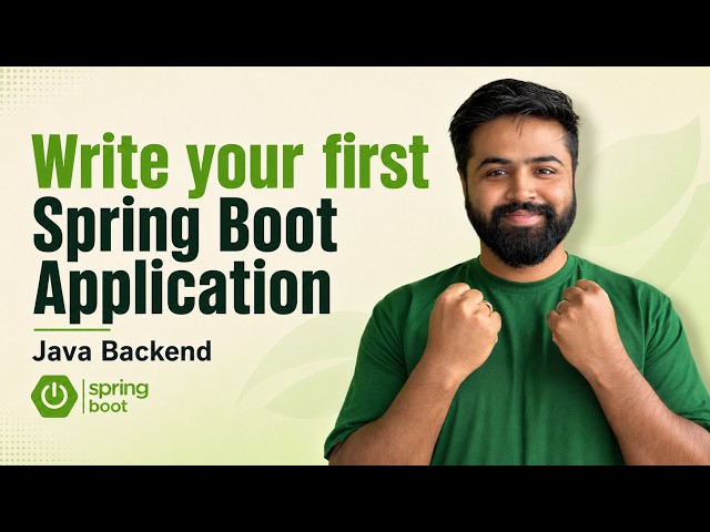 Writing Your First Spring Boot Application | REST API | Spring Boot Full Course #2