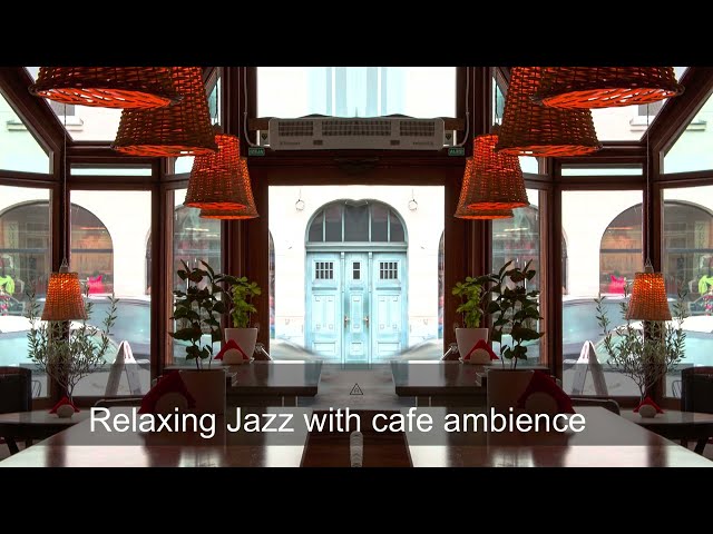 High Quality FULL HD JAZZY Cafe Music [BGM], relaxing, instrumental NEW SONG