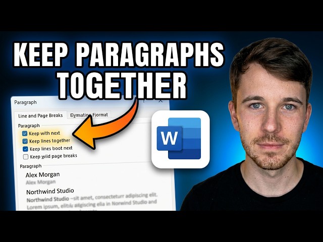 How to Keep Paragraphs Together in Word (Full Guide)
