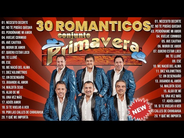 CONJUNTO PRIMAVERA SUS MEJORES ÉXITOS 💘 MIX ROMÁNTICAS PARA ENAMORARSE MÁS 2026