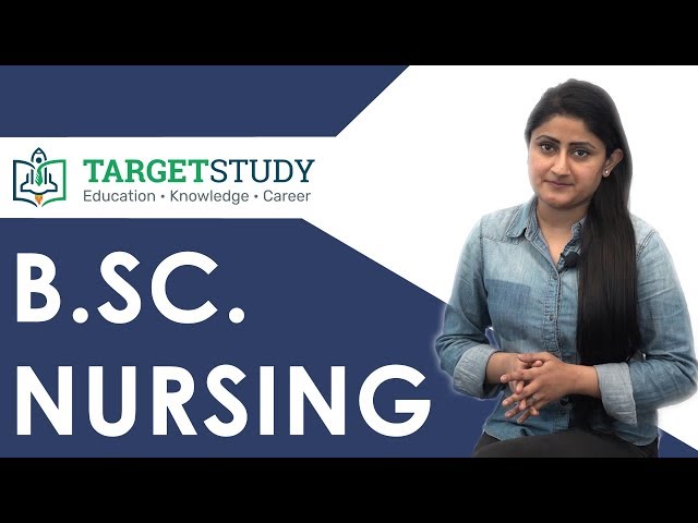 Bsc Nursing - Bachelor of Science in Nursing - Course Details, Eligibility, Entrance Exams, Career