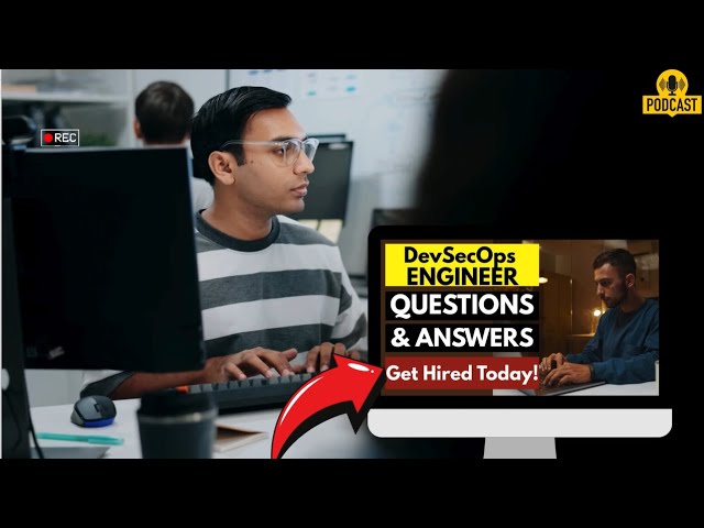 DevSecOps Engineer Interview Questions and Answers | How To Ace Your Interviw Successfully