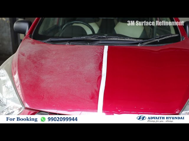 3M Car Care - Surface Refinement | Advaith Hyundai