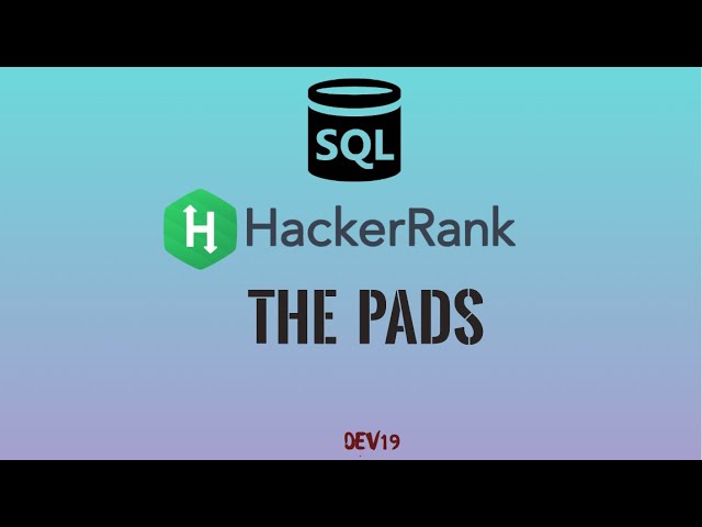 #22 The PADS |  HackerRank SQL Solutions #sql  #MYSQL #DATABASE #SELECT #hackerrank #C #C++ #JAVA