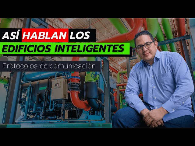 THIS IS HOW SMART BUILDINGS SPEAK - Communication protocols, BACnet, Modbus, KNX, LonWorks...