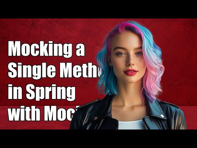 Mocking a Single Method in Spring Beans with Mockito: A Step-by-Step Guide