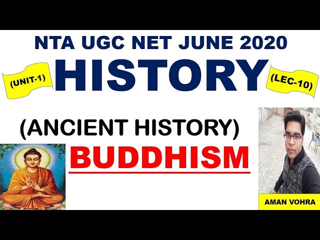 Buddhism Lec 10 Unit 1 History ugc net june 2020
