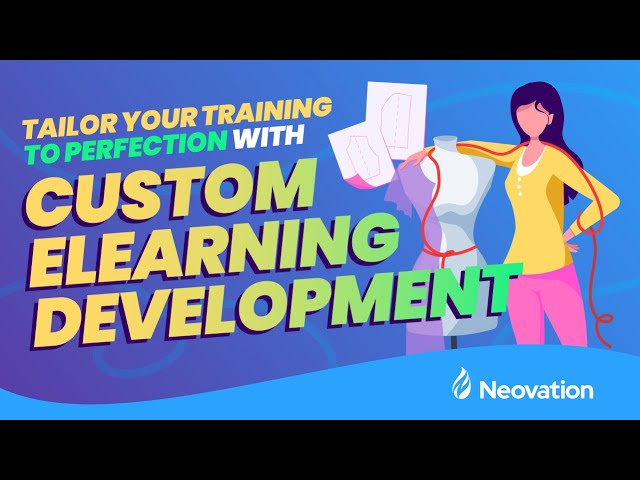 Tap into the power of custom eLearning development for training content