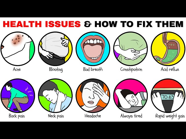 Every Common Health Issue And How To Fix Them