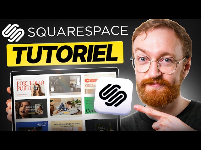 Tutoriel Squarespace pour Débutants 2026 - Étape par Étape