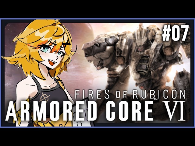 【ARMORED CORE 6】gonna try to get first ending !!【Dokibird】