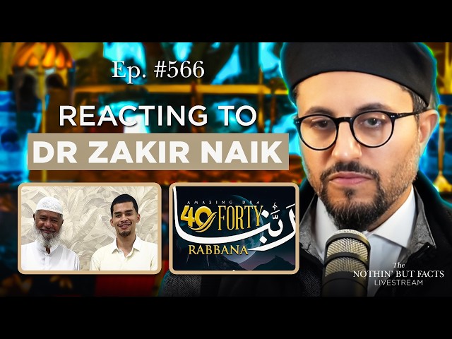 Zakir Naik was Right || NBF 566 || Dr Shadee Elmasry
