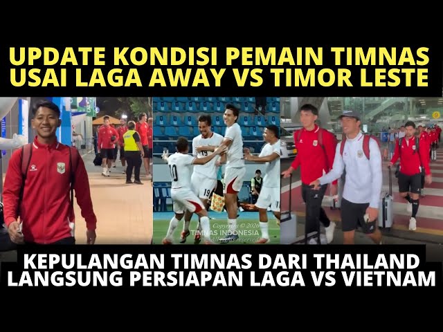 NATIONAL TEAM PLAYER UPDATE AFTER VS TIMOR-LESTE❗️ NATIONAL TEAM HEADS HOME IMMEDIATELY TO PREPAR...