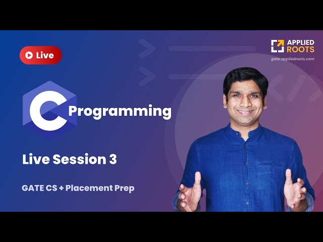 Interactive problem solving session on C Programming PART 3 | GATE CS 2022 | GATE APPLIED COURSE