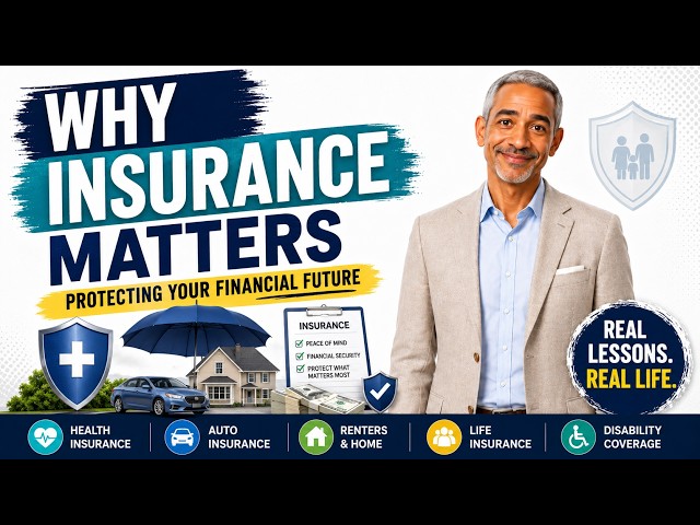 Why Insurance Matters: Protecting Your Financial Future