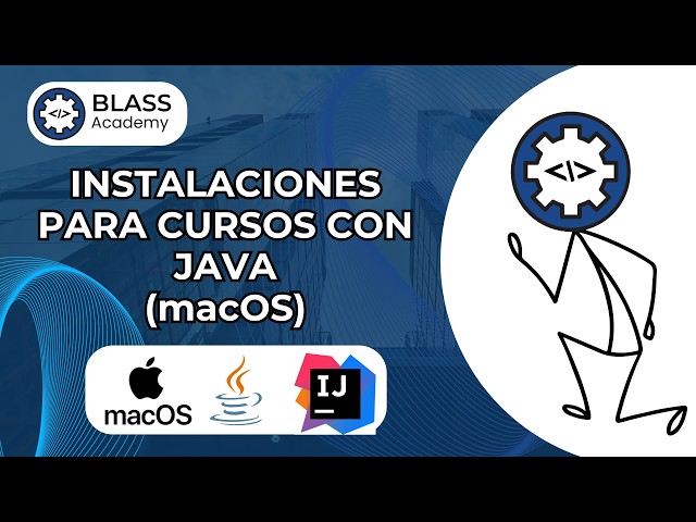 Instalaciones para los Cursos con Java (MacOS)