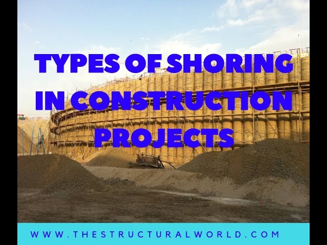 Types of Shoring in Construction Project