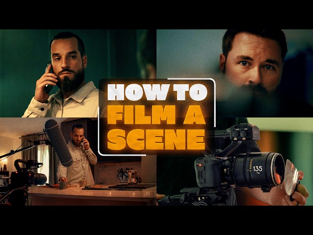 How to Film a Scene 101: Camera Settings to Coverage