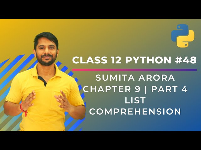 Python Class 12 | List Comprehension | Python Data Structure | Chapter 9 | Part 4 | In Hindi