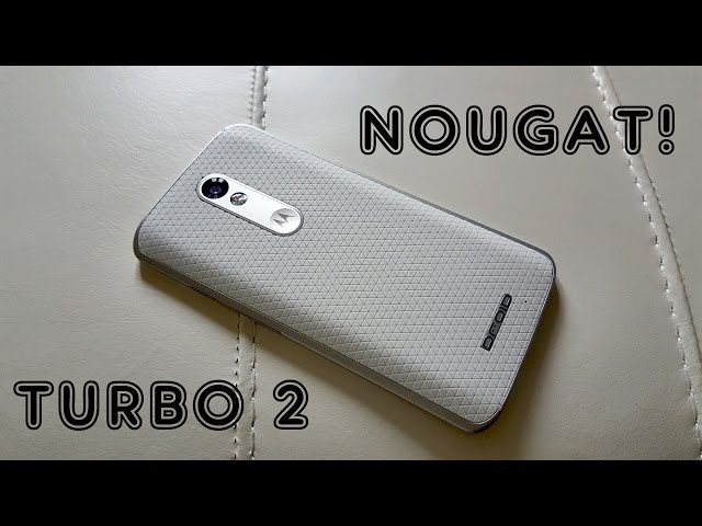 Droid Turbo 2 NOUGAT is here!
